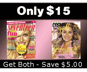 Seventeen & Cosmo Girl: Both Only $15/year