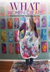 What Women Create Magazine Subscription