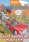 Cobblestone Age 9 and Up Magazine Subscription