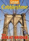 Cobblestone Age 9 and Up Magazine Subscription