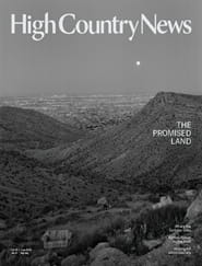 High Country News-Digital Magazine