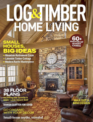 Log & Timber Home Living Magazine
