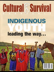 Cultural Survival Quarterly Magazine